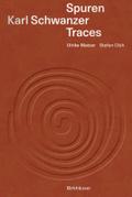 Karl Schwanzer - Spuren/Traces