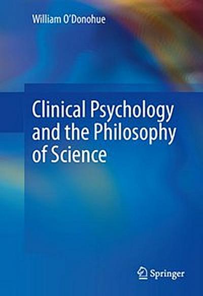 Clinical Psychology and the Philosophy of Science