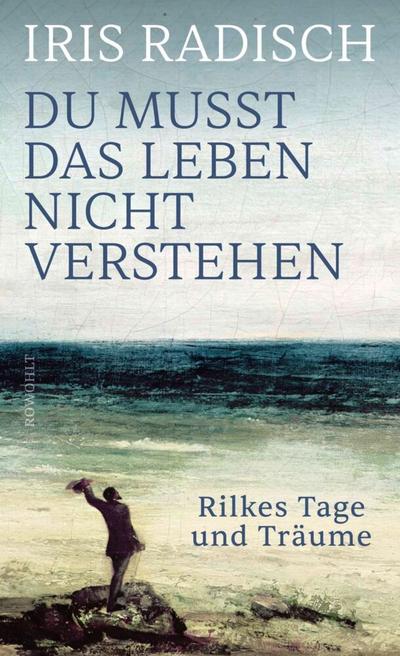 Du musst das Leben nicht verstehen
