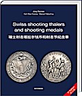 Swiss shooting thalers and shooting medals