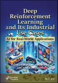 Deep Reinforcement Learning and Its Industrial Use Cases