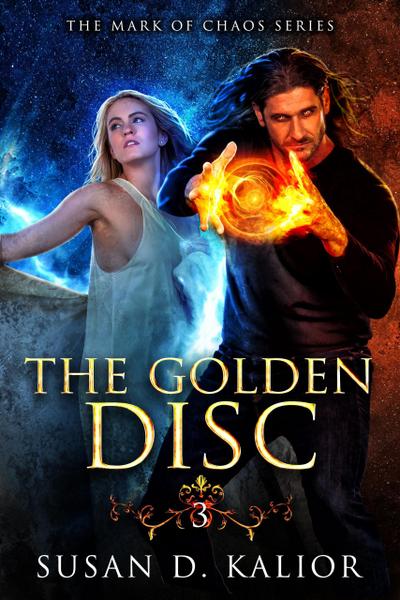 The Golden Disc (The Mark of Chaos Series, #3)