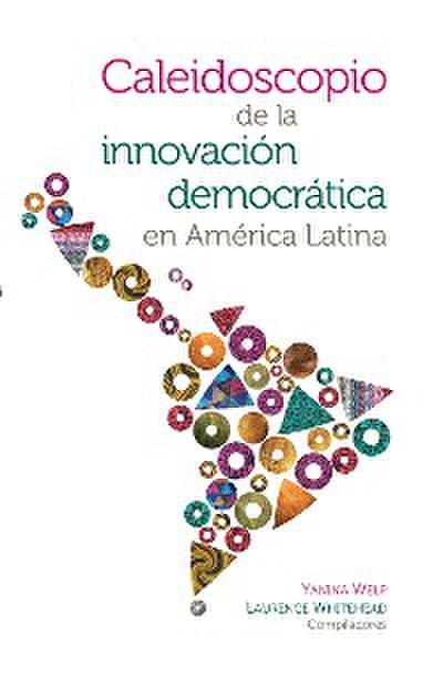 Caleidoscopio de la innovación democrática en América Latina