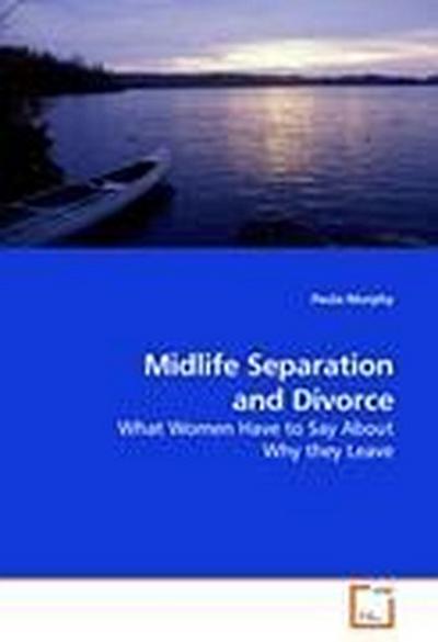 Midlife Separation and Divorce