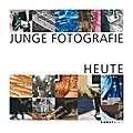 JUNGE FOTOGRAFIE HEUTE