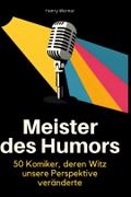 Meister des Humors
