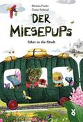 Der Miesepups fährt in die Stadt