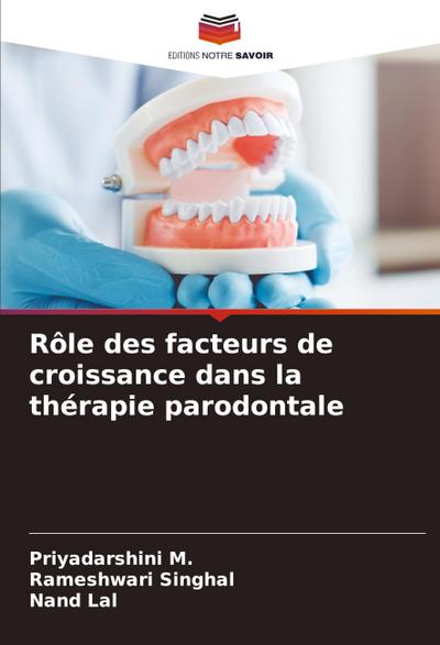 Rôle des facteurs de croissance dans la thérapie parodontale