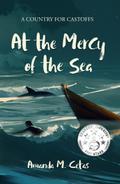 At the Mercy of the Sea (A Country for Castoffs, #3)