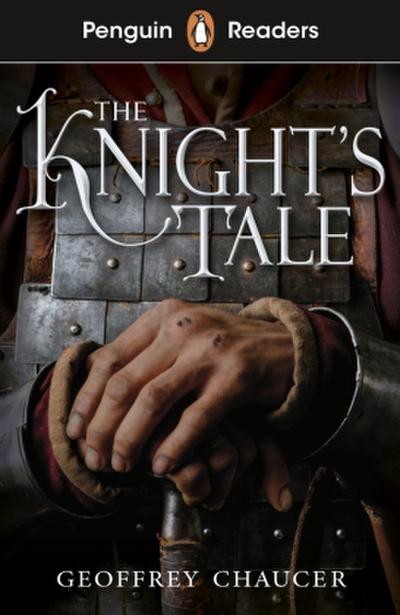 Penguin Readers Starter Level: The Knight’s Tale (ELT Graded Reader)