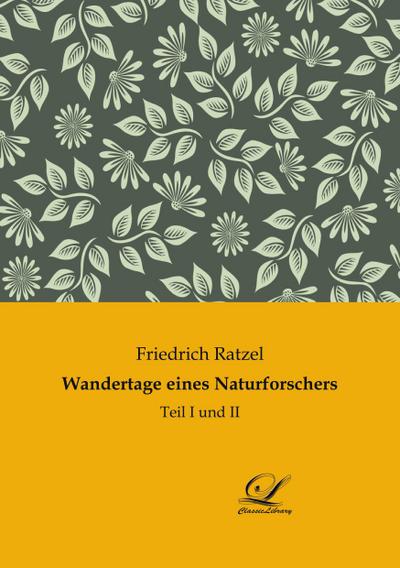 Wandertage eines Naturforschers