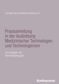 Praxisanleitung in der Ausbildung Medizinischer Technologen und Technologinnen