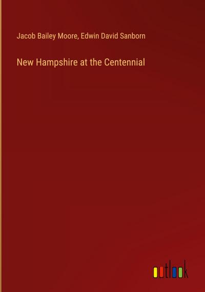 New Hampshire at the Centennial