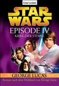 Star Wars™ - Episode IV - Eine neue Hoffnung von George Lucas | Ebook