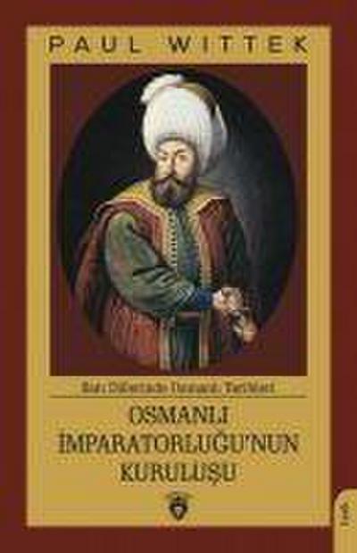 Osmanli Imparatorlugunun Kurulusu