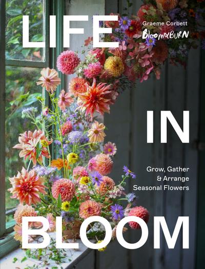 Life in Bloom