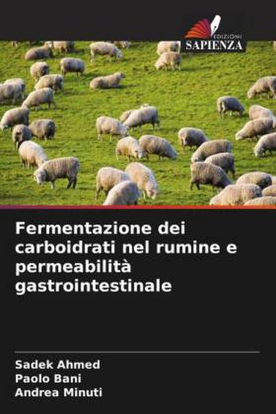 Fermentazione dei carboidrati nel rumine e permeabilità gastrointestinale