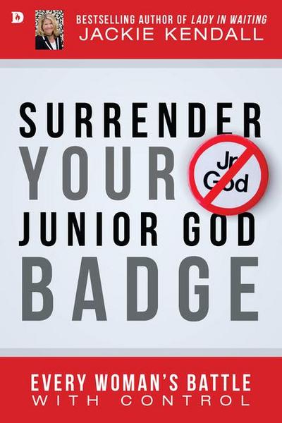 Surrender Your Junior God Badge