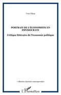 Portrait de l’economiste en physiocrate