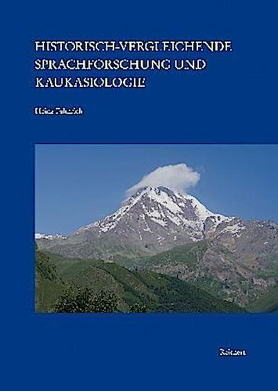 Historisch-vergleichende Sprachforschung und Kaukasiologie