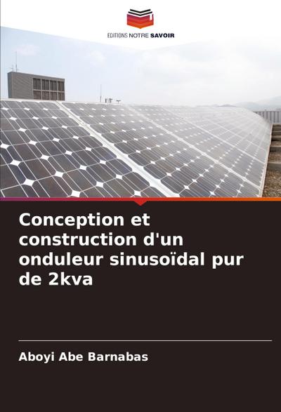 Conception et construction d’un onduleur sinusoïdal pur de 2kva