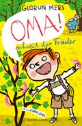 ’Oma!’, schreit der Frieder