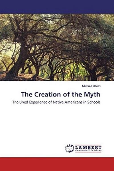 The Creation of the Myth