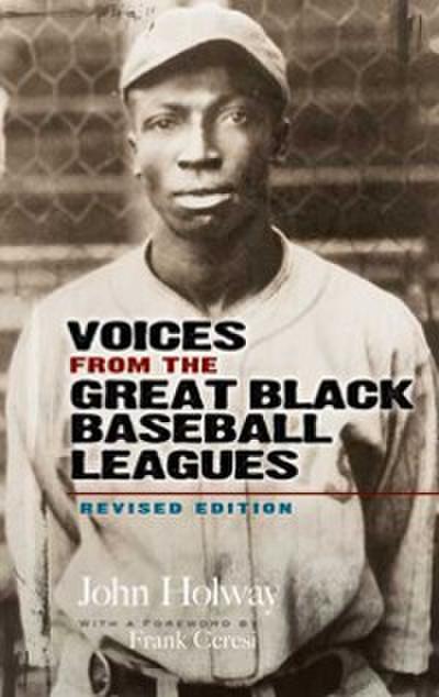 Voices from the Great Black Baseball Leagues