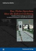 Das (Nicht-)Sprechen über die Judenvernichtung