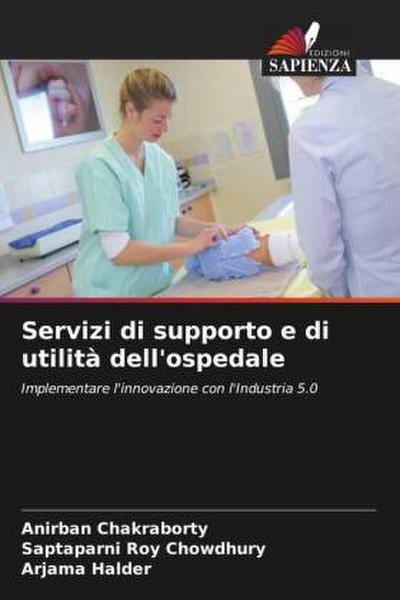 Servizi di supporto e di utilità dell’ospedale