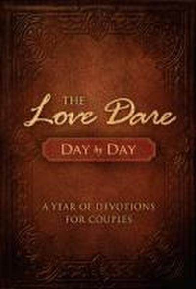 The Love Dare Day by Day