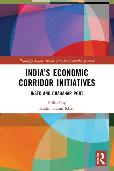 India’s Economic Corridor Initiatives