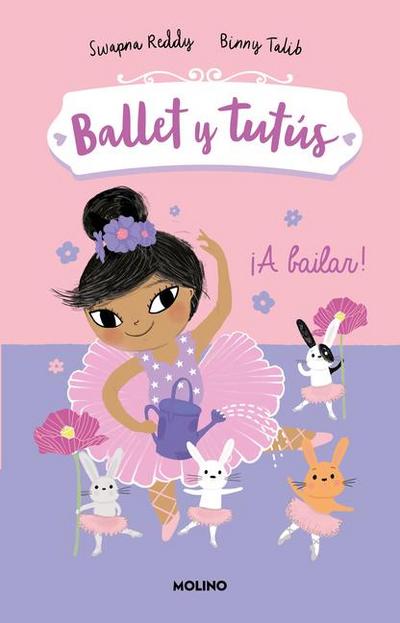 ¡A Bailar!/ Ballet Bunnies #2: Let’s Dance