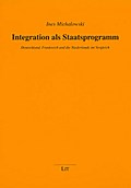 Integration als Staatsprogramm