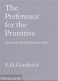 The Preference for the Primitive