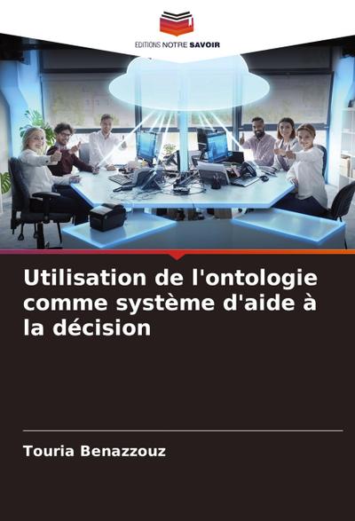 Utilisation de l’ontologie comme système d’aide à la décision