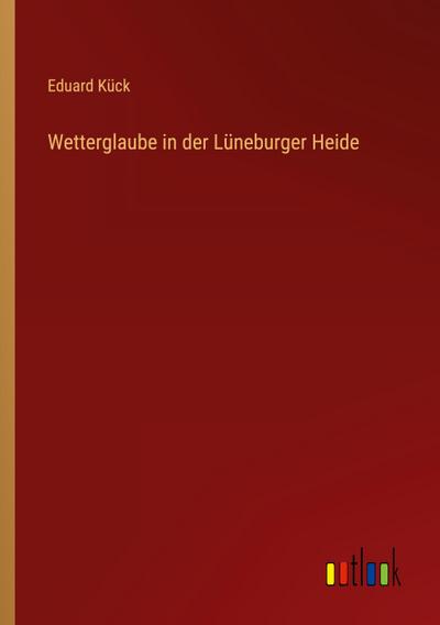 Wetterglaube in der Lüneburger Heide