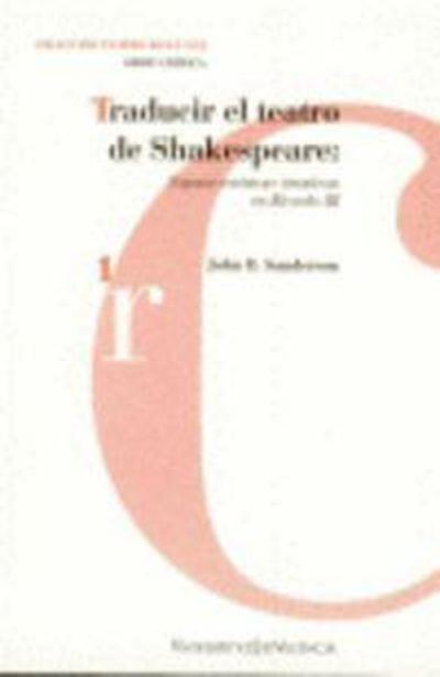 Traducir el teatro de Shakespeare : figuras retóricas iterativas en Ricardo III