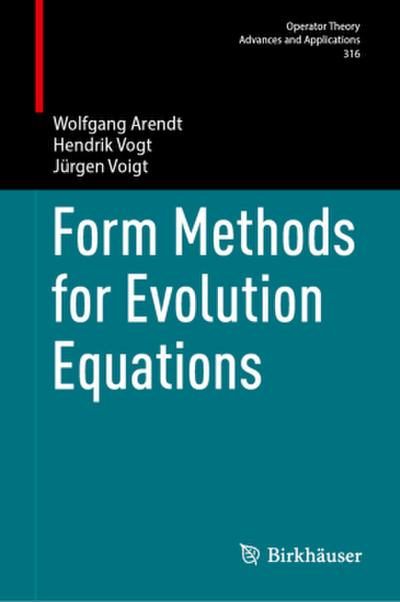 Form Methods for Evolution Equations