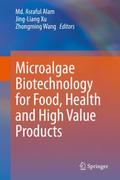 Microalgae Biotechnology for Food, Health and High
