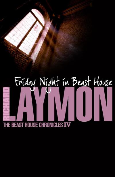 Friday Night in Beast House (Beast House Chronicles, Book 4)
