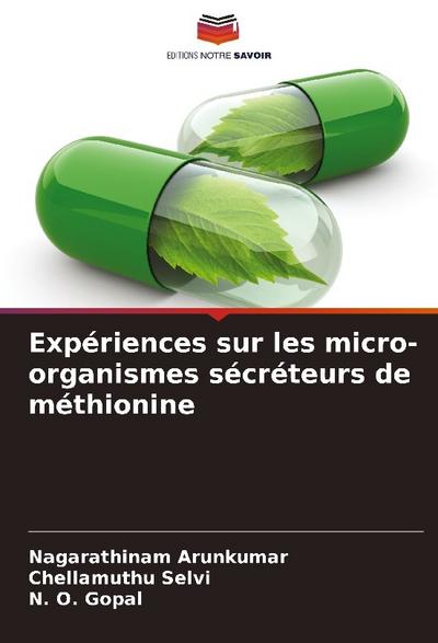 Expériences sur les micro-organismes sécréteurs de méthionine