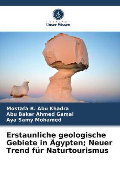 Erstaunliche geologische Gebiete in Ägypten; Neuer Trend für Naturtourismus