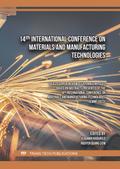 14th International Conference on Materials and Manufacturing Technologies