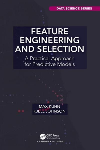 Feature Engineering and Selection