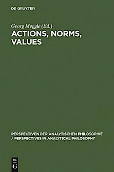 Actions, Norms, Values