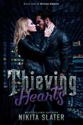 Thieving Hearts (Driven Hearts, #2)