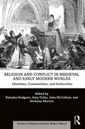 Religion and Conflict in Medieval and Early Modern Worlds