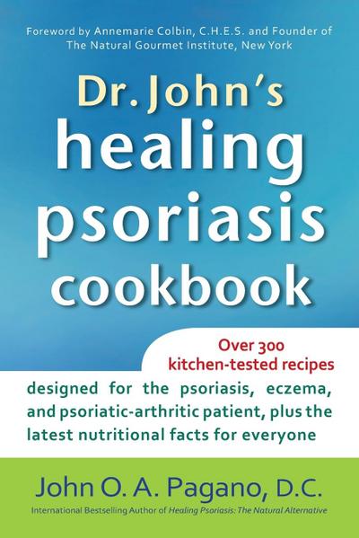 Dr. John’s Healing Psoriasis Cookbook