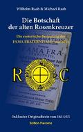 Die Botschaft der alten Rosenkreuzer